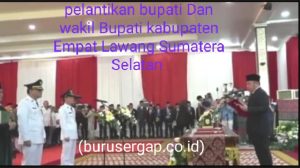 Gubernur Palembang Melantik Langsung Bupati Empat Lawang Joncik Muhammad dan Wakil Bupati Rifai