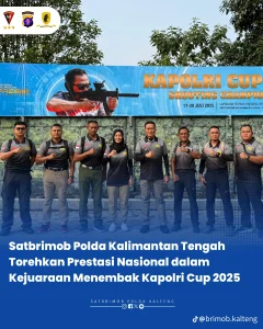 Satuan brimob Polda Kalimantan Tengah Torehkan Prestasi Nasional dalam Kejuaraan Menembak Kapolri 2025